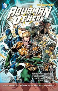 Aquaman and the Others Vol 1 - Graphic Novel Book