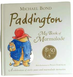 Paddington - My Book Of Marmalade