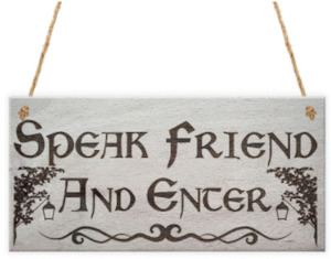 Clothing: Speak Friend and Enter Sign