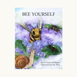 Bee Yourself by Dr Sarah Bell-Booth