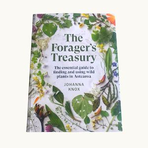 The Forager’s Treasury – By Johanna Knox