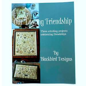 Our Lasting Friendship - Blackbird Designs