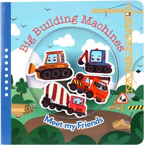 Globe Publishing - Meet my Friends Big Building Machines