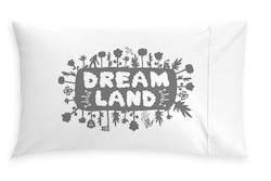 DREAMLAND PILLOW CASE