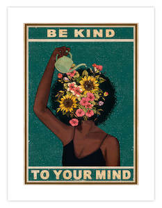 Art gallery: Be Kind To Your Mind