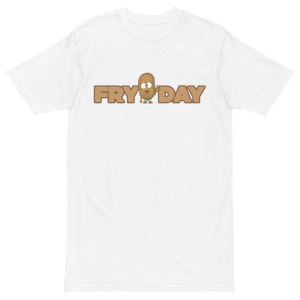 FRY-DAY T-Shirt 🥔❤️