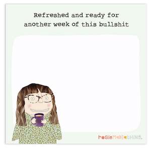 Refreshed And Ready For Another Week Mini Jot Pad