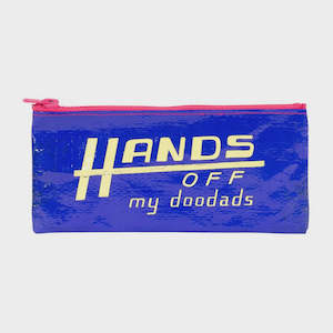 Pencil Case Hands off my Doodads