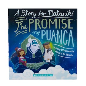 Gift: A Story for Matariki - The Promise of Puanga