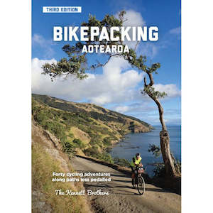 Bike Packing Aotearoa 3rd Edition Book