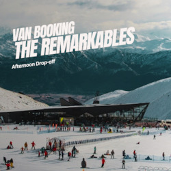 Van Booking - Remarkables PM Drop-off