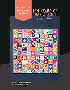 Ten Years Of Magic Quilt Pattern - Ruby Star Society Collaboration