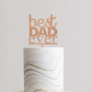 Best DAD ever Cake Topper