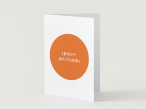 You're Awesome Greeting Cards