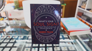 Social and interpersonal skill training: What’s Your Soul Sign?: Astrology for Waking Up, Transforming and Living a High-Vibe Life