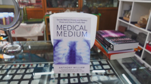 Medical Medium : Secrets Behind Chronic and Mystery Illness and How to Finally H…