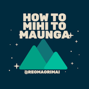 How to mihi to maunga - free download