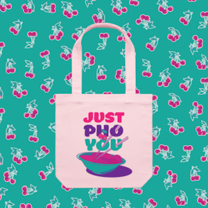 JUST PHO YOU TOTE BAG - Rice Rice Baby