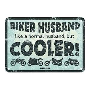 Oxford Garage Metal Sign: "Biker Husband Cooler"