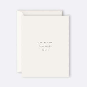 You Are My Favourite Thing | Card