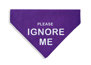 Ignore Me Bandana - From Rocco & Co