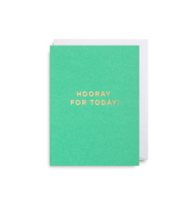 Hooray For Today card - mini