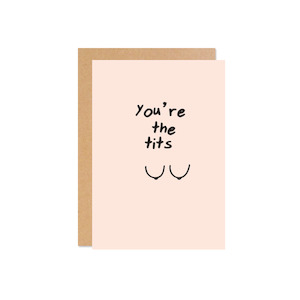 You're The Tits Card