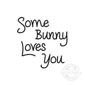 Animals: 2844 A - Some Bunny Rubber Stamp