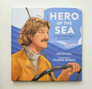 Books: Hero of the Sea - Sir Peter Blake's Mighty Ocean Quests