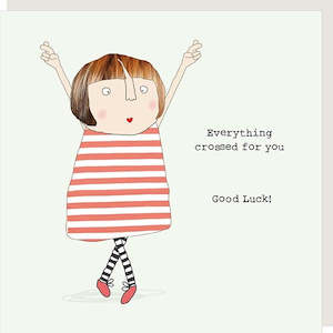 Everything Crossed - Greeting Card