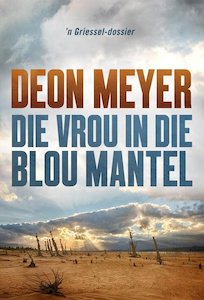 DEON MEYER - Die vrou in die blou mantel