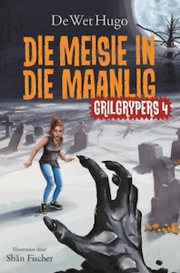 Grilgrypers 4: Die meisie in die maanlig