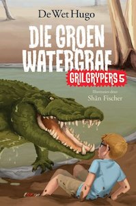 Grilgrypers 5: Die groen watergraf