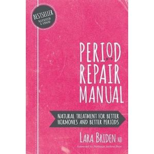 Period Repair Manual by Lara Briden