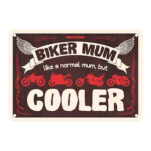 Oxford Garage Metal Sign: "Biker Mum Cooler"