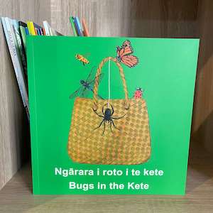 Books: Ngārara i roto i te kete - Bugs in the Kete