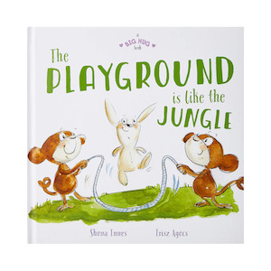 A Big Hug Book: The Playground is Like a Jungle