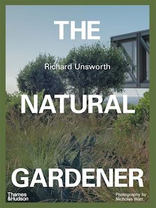 Natural Gardener: Advice and inspiration for wildening your garden