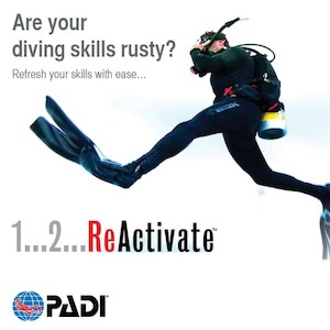 Refresher and PADI ReActivate