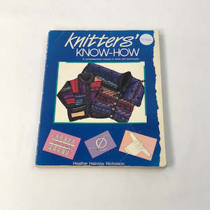 Crafting Books: Knitters' Know-how by Heather Halcrow Nicholson (17354)