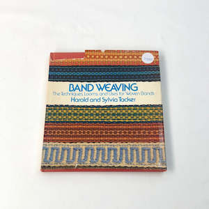 Crafting Books: Band Weaving by Harold and Sylvia Tacker (17350)