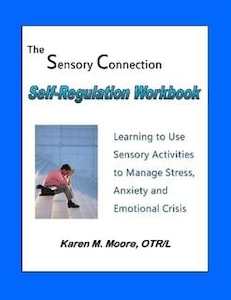 The Sensory Connection: Self Regulation Workbook