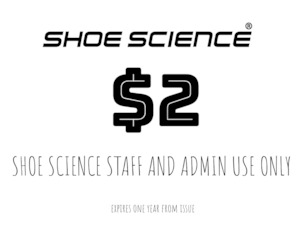 Shoe Science $2 Gift Voucher (admin use only. Not for customers)