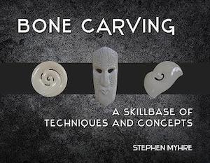 Book - Bone Carving - A Skillbase of Techniques and Concepts