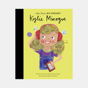 Kylie Minogue (Little People Big Dreams) Book