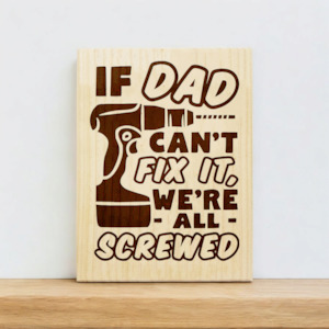 If Dad Can't Fix It Plaque