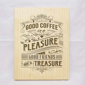 Good Coffee Plaque