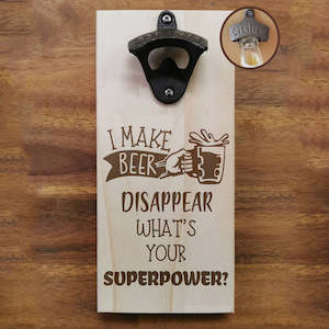 Make Beer Disappear - Bottle Opener