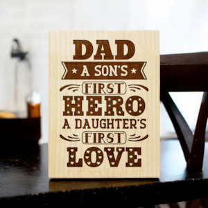 Sons First Hero Daughters First Love Plaque