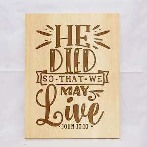 Gift: He Died So That We May Live Plaque